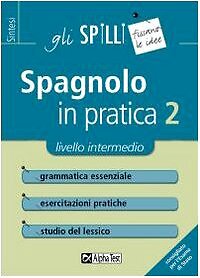 Spagnolo pratica 2 - spagnolo, in